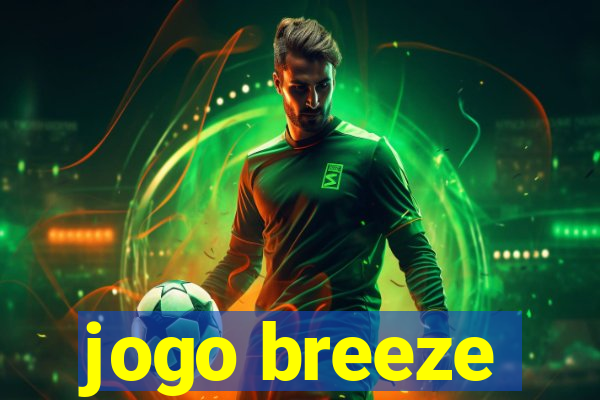 jogo breeze
